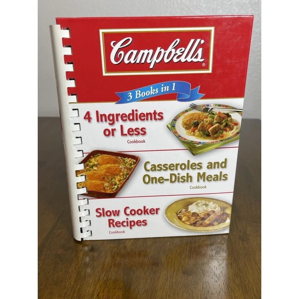 Campbell's 3 Books in‎ 1: 4 Ingredients or Less/Casseroles and One-Dish Meal
